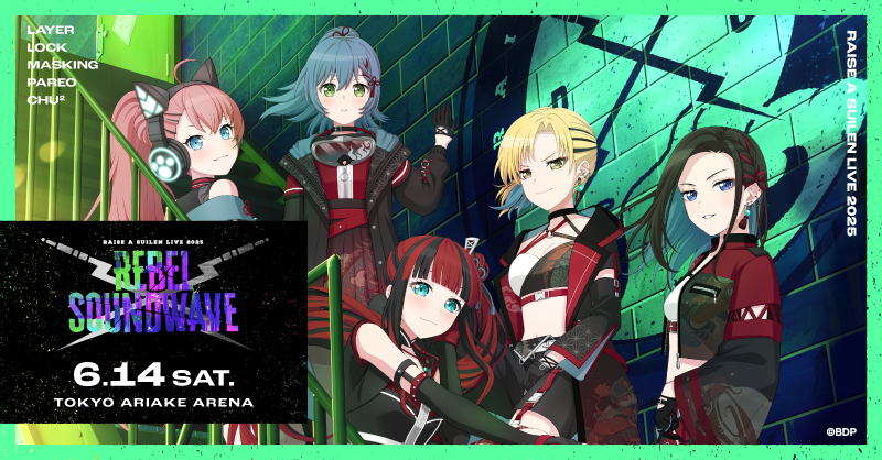 RAISE A SUILEN LIVE 2025「REBEL SOUNDWAVE」