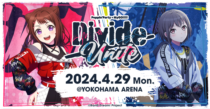 Poppin'Party×MyGO!!!!! 合同ライブ「Divide/Unite」