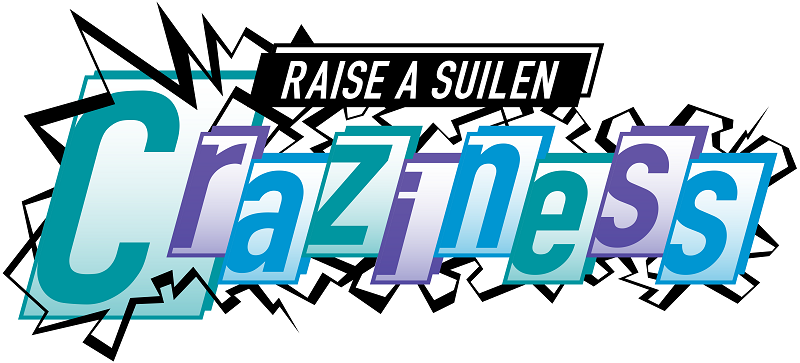 RAISE A SUILEN 「Craziness」