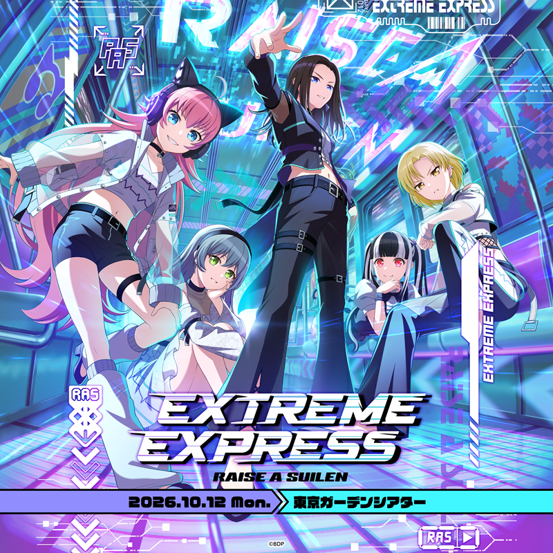 BanG Dream! 13th☆LIVE DAY3 : RAISE A SUILEN「EXTREME EXPRESS」のセットリストプレイリストを公開!