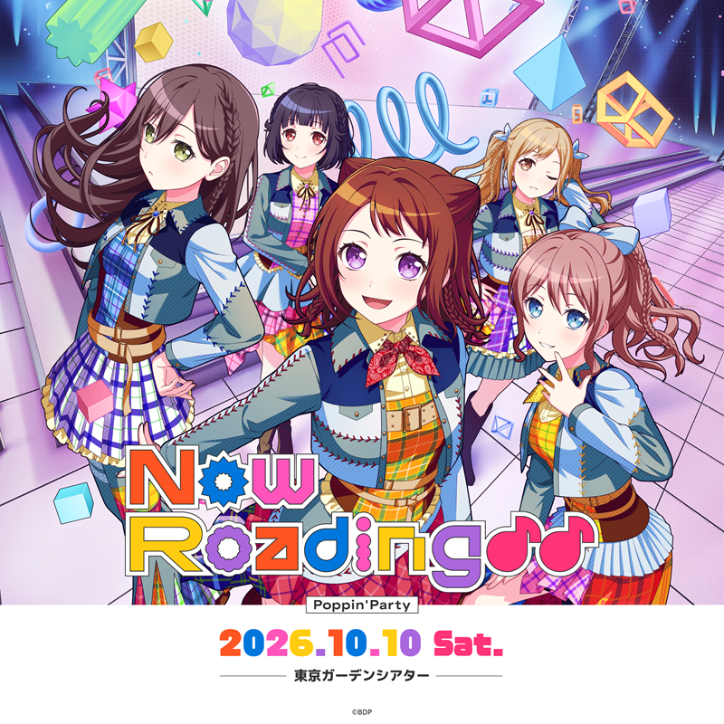 BanG Dream! 13th☆LIVE DAY1 : Poppin'Party「Now Roading♪♪」歌单播放列表已发布!