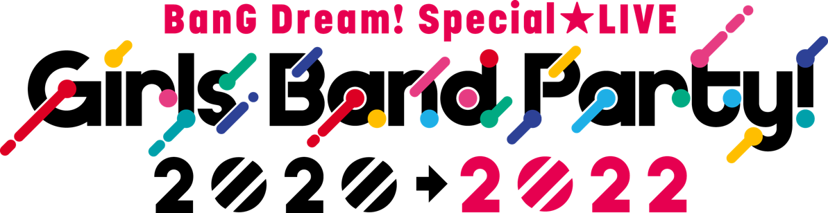 「BanG Dream! Special☆LIVE Girls Band Party! 2020→2022」開催発表!