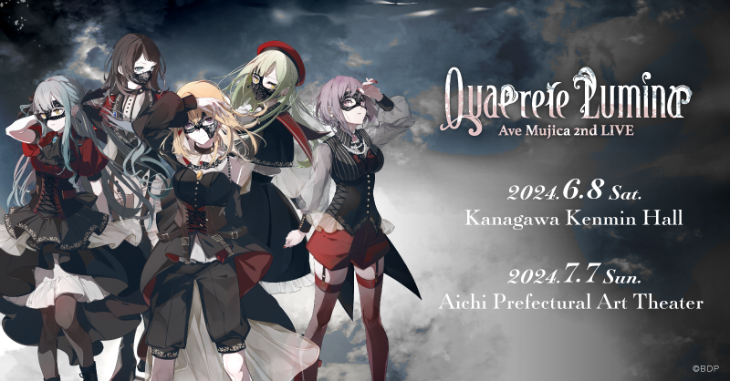 【Music Streaming】Ave Mujica 2nd LIVE「Quaerere Lumina」Aichi Performance Setlist Playlist Released