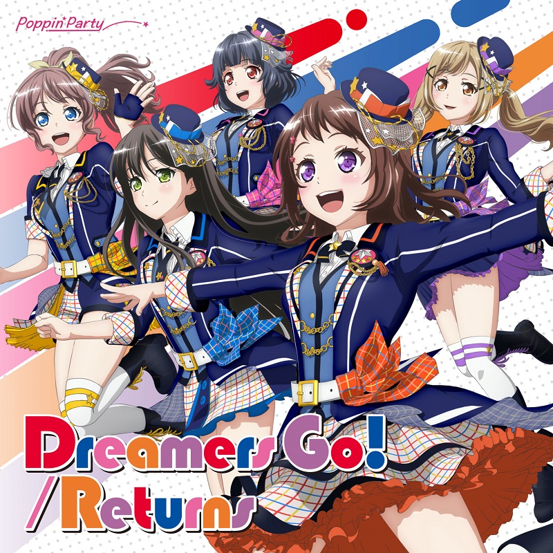 Poppin'Party 14th Single「Dreamers Go!/Returns」